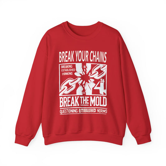 Break Your Chains and Question Norms Design Crewneck Sweatshirt