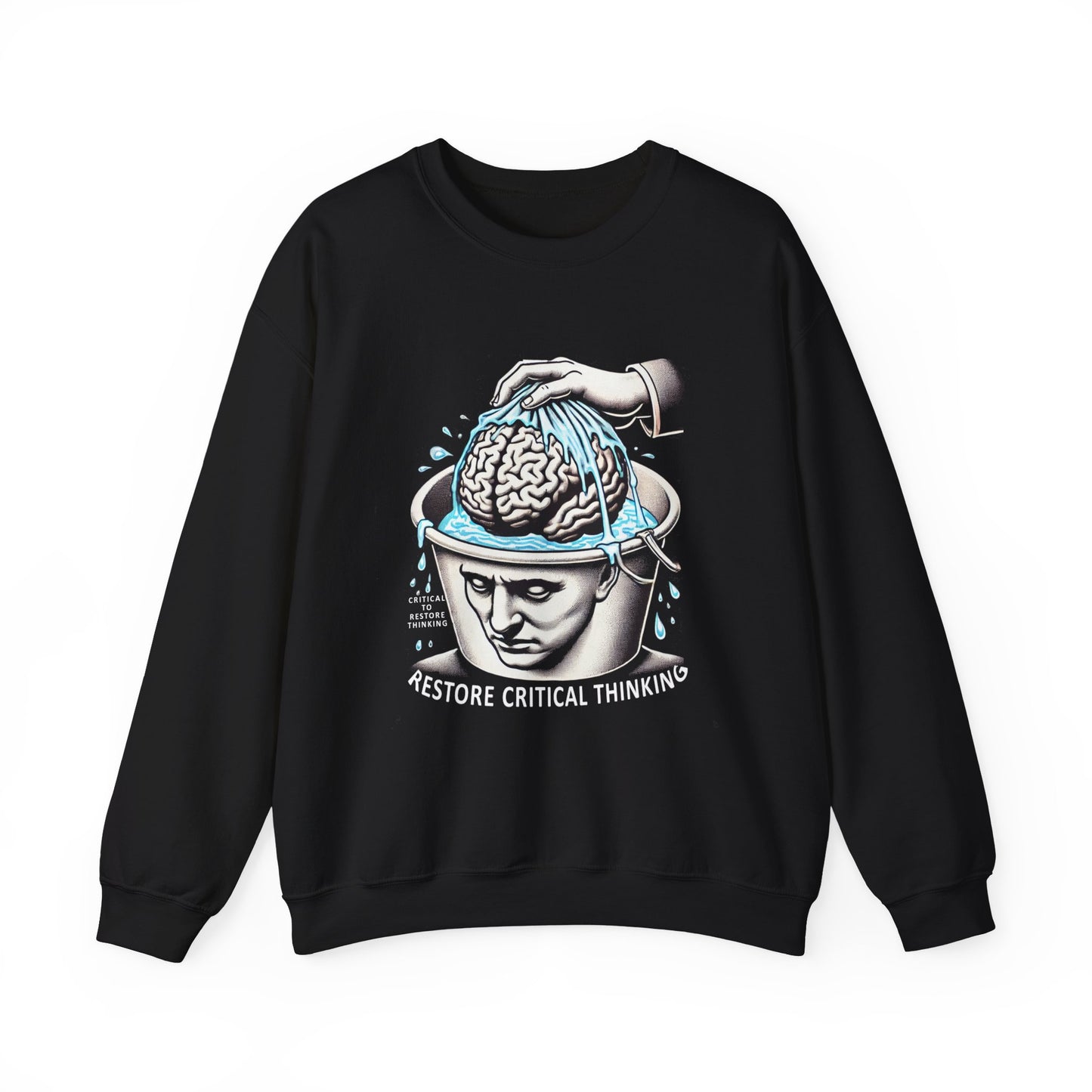 Restore Critical Thinking Crewneck Sweatshirt