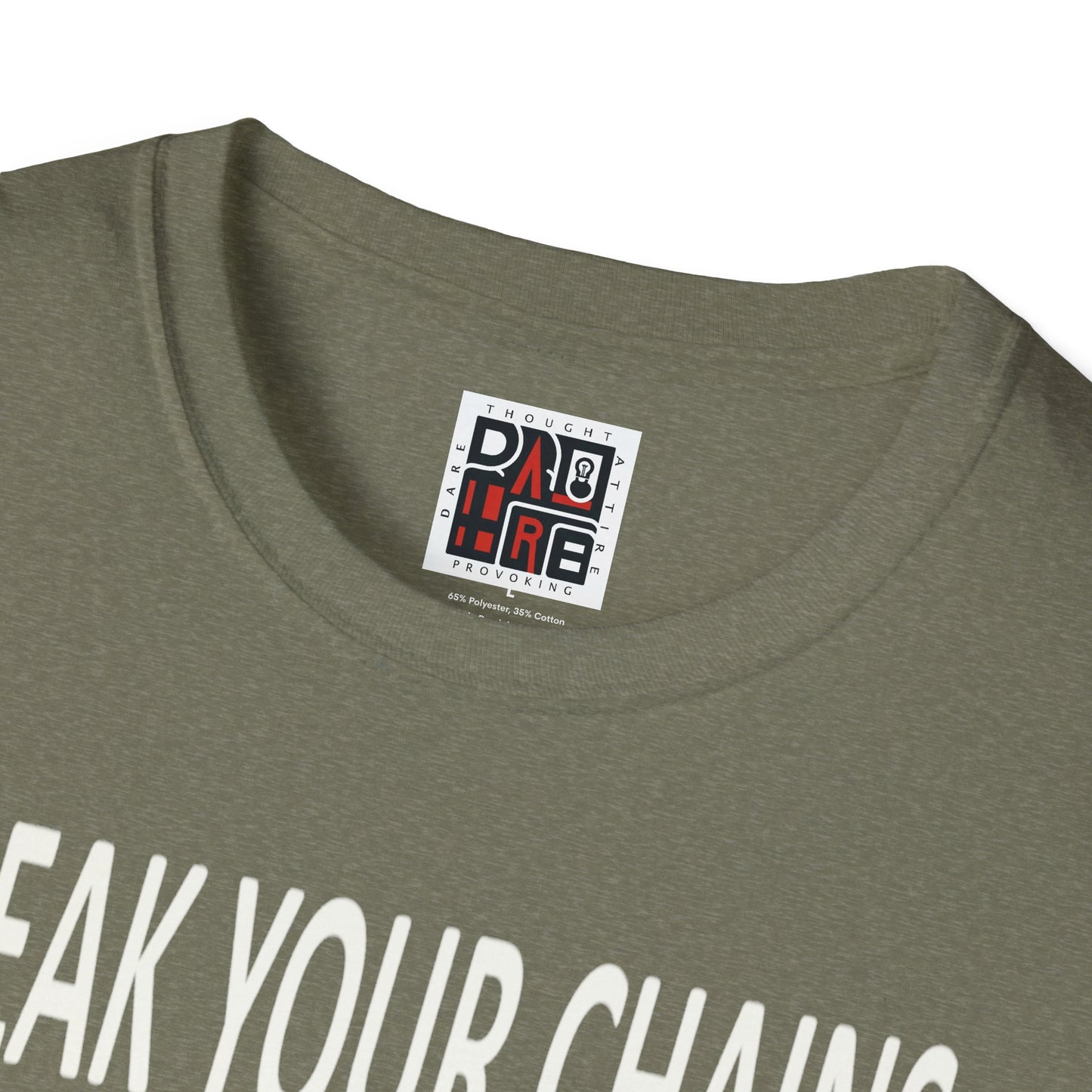 Break the Chains Inspirational Unisex T-Shirt